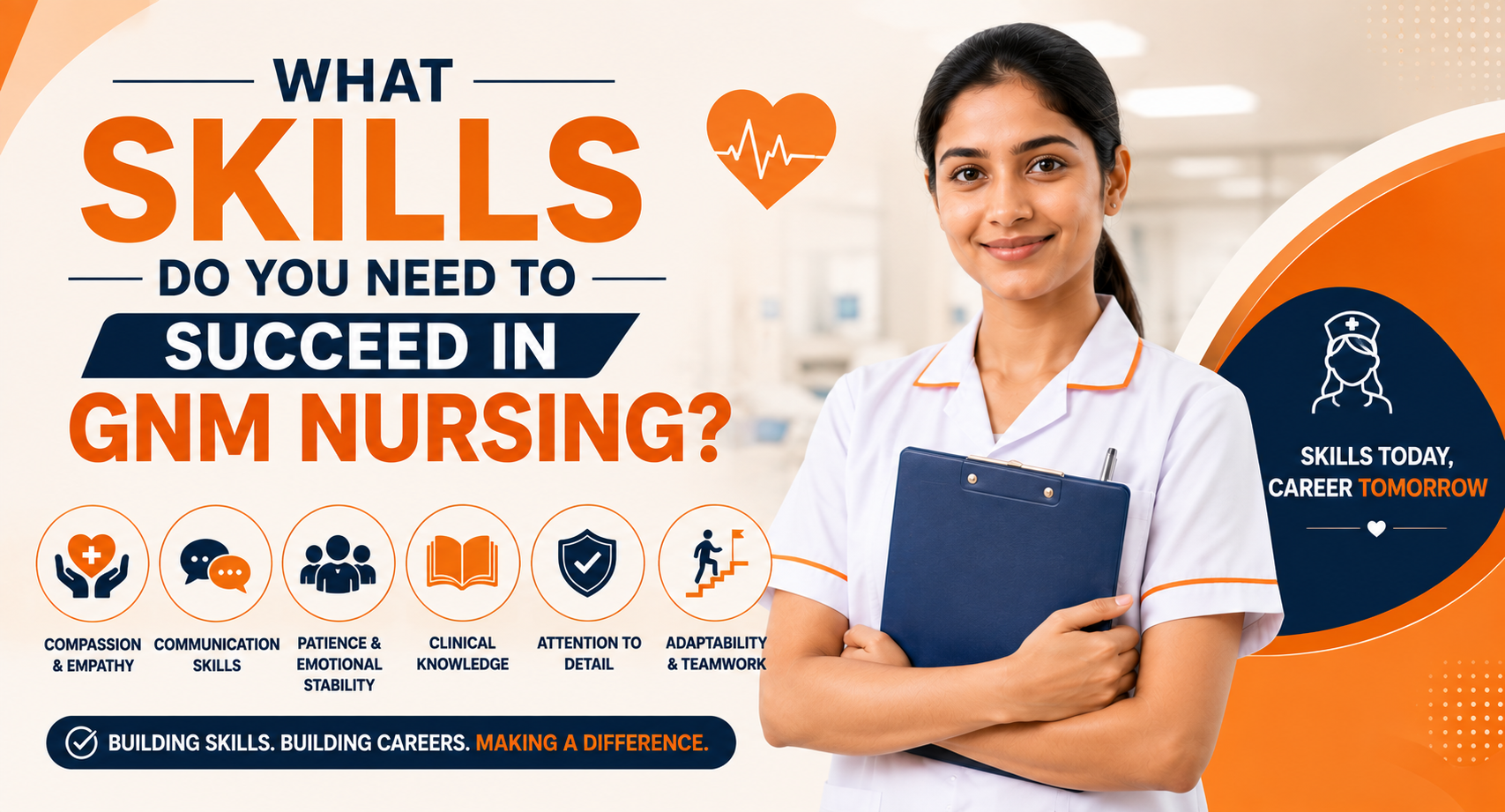 What Skills Do You Need to Succeed in GNM Nursing? 1 Succeed in GNM Nursing